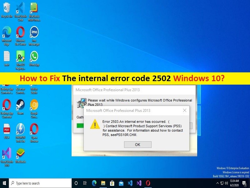 Como Corrigir O Código De Erro Interno 2502 2503 No Windows 10 Passos Pc Transformation 2300