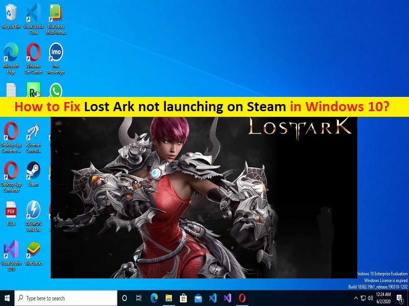 Windows10のsteamでlostarkが起動しない問題を修正する方法 手順 Pc Transformation