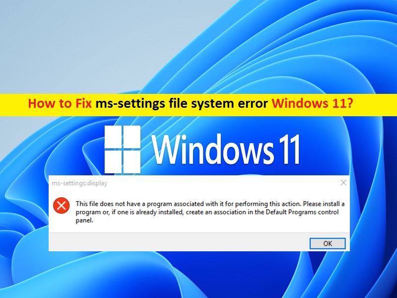 ms-settings file system error