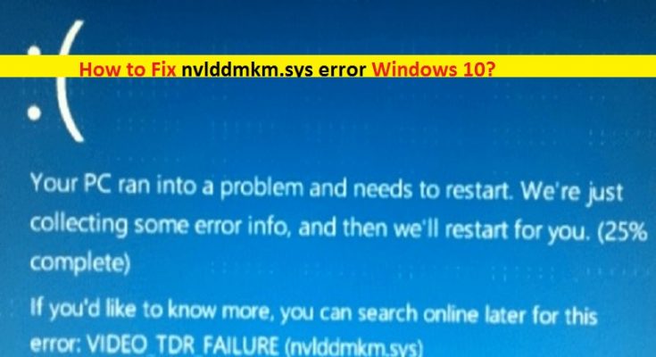 Nvlddmkm.sysエラーを修正する方法Windows10