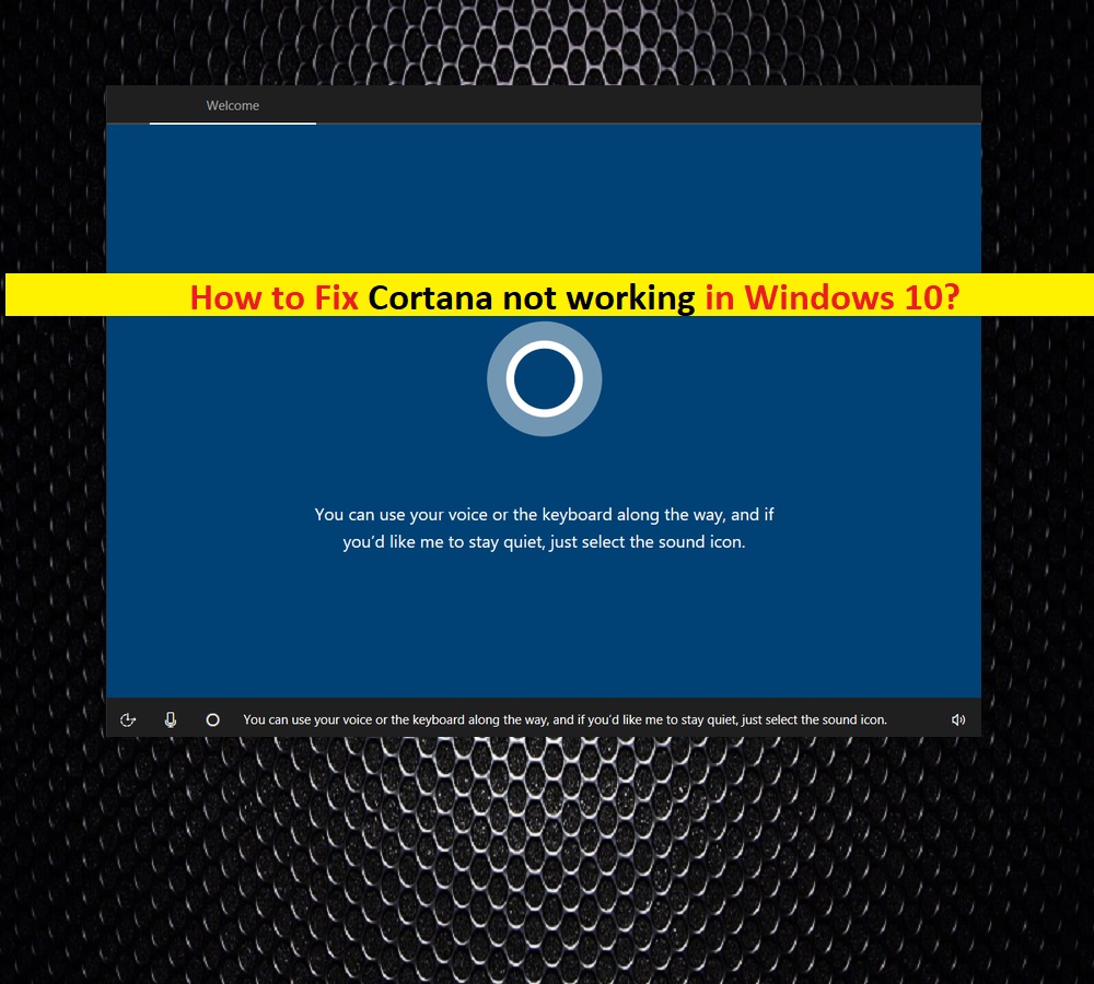 How To Fix Cortana Not Working In Windows 10 Pc Transformation