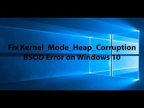 Ошибка kernel mode heap corruption windows 10