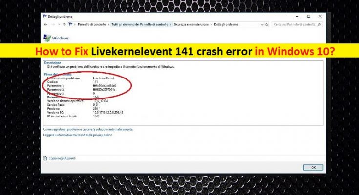 Windows10でlivekernelevent141クラッシュエラーを修正する方法 Pc Transformation