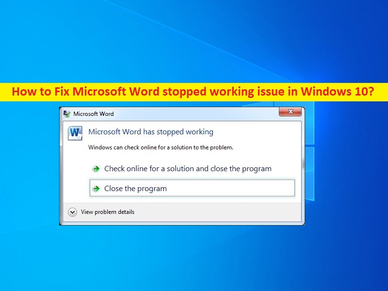 microsoft word is not working with windows 10