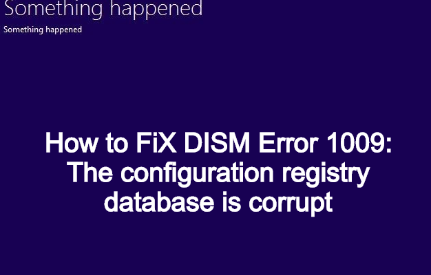 configuration registry database is corrupted windows 10